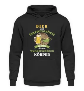 Bier und Gartenarbeit formte diesen wunderschönen Körper  - Unisex Kapuzenpullover Hoodie